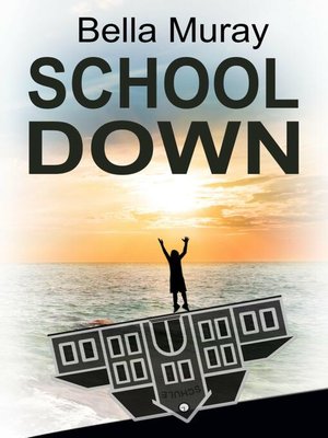 cover image of Schooldown